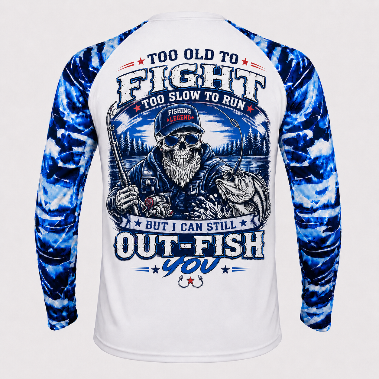 Too Old To Fight Too Slow To Fishing