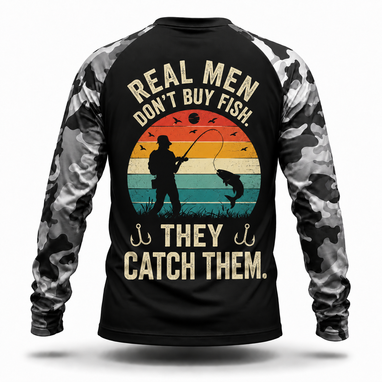 Real Men Don't Buy Fish. They Catch Them Performance Shirt