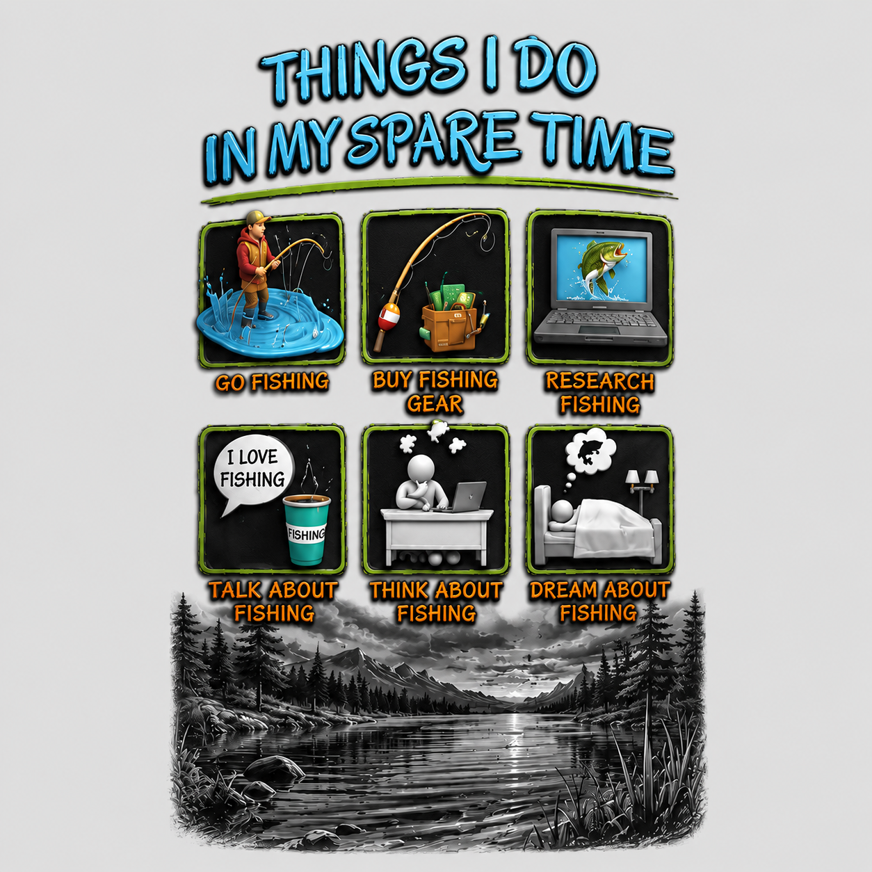 Things I Do in My Spare Time Funny Fishing Humor