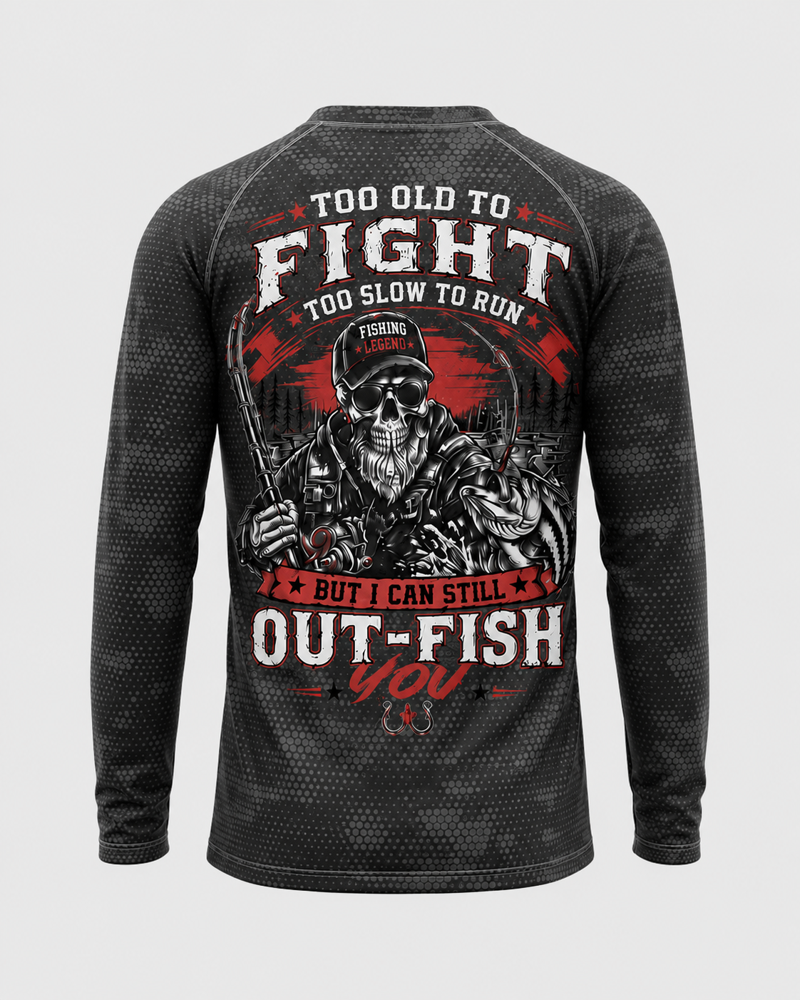 Too Old To Fight Too Slow To Fishing -ver 2