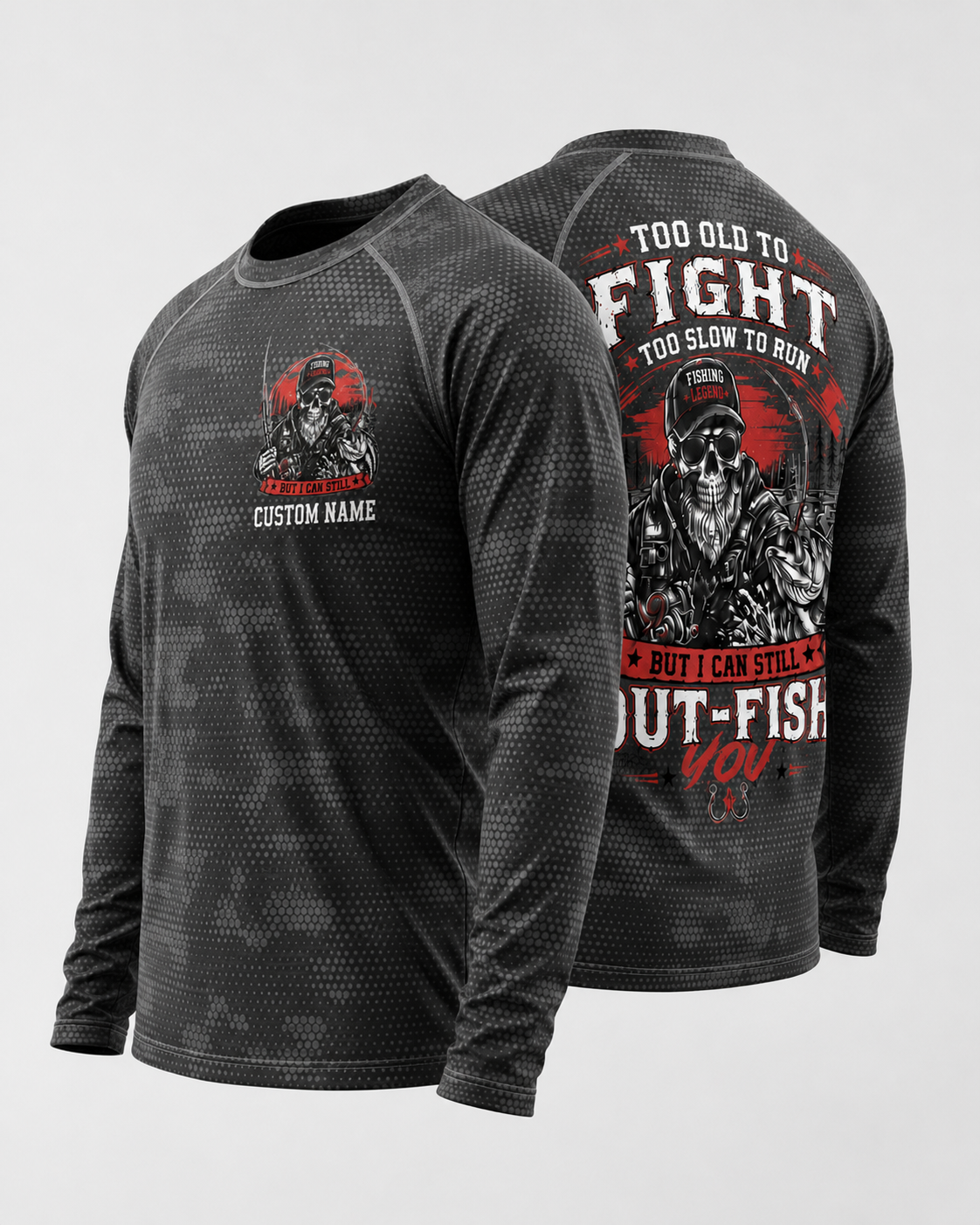 Too Old To Fight Too Slow To Fishing -ver 2