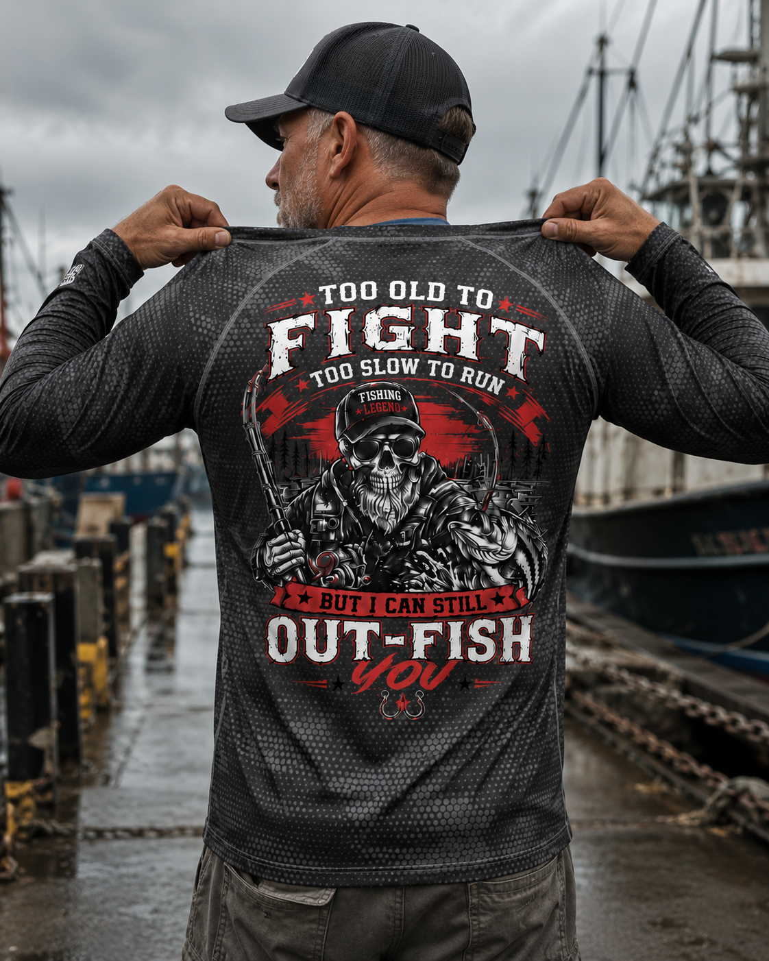 Too Old To Fight Too Slow To Fishing -ver 2