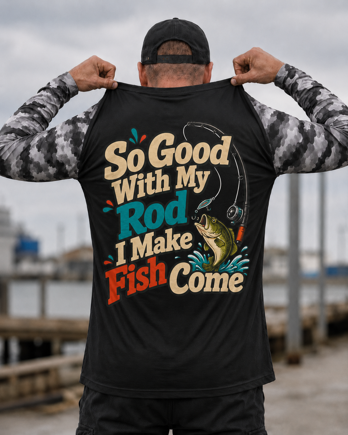 So Good with My Rod Fishing Humor