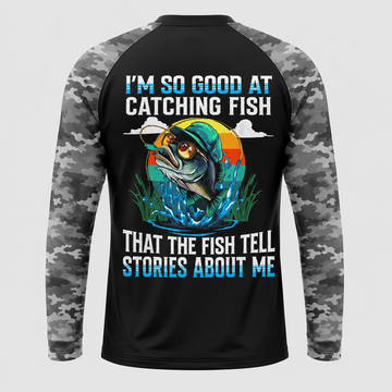 I'm So Good At Catching Fish that The Fish Tell Stories Funny Fishing