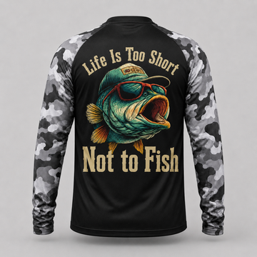 Life Is Too Short Not to Fish