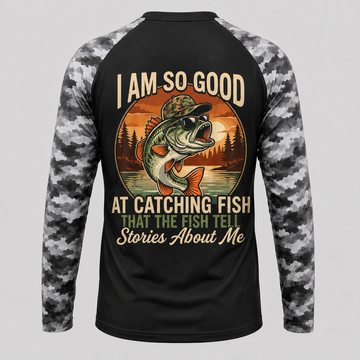 I Am So Good At Catching Fish that The Fish Tell Stories