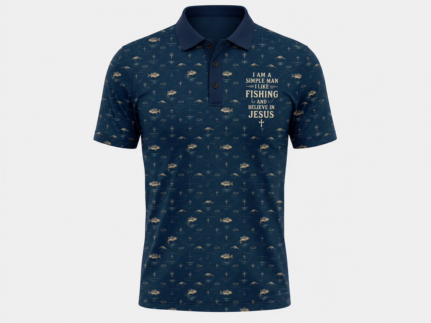 I'm a simple man I love fishing and Believe in Jesus-Polo shirt
