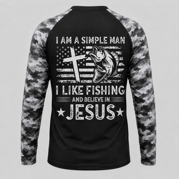 I Am A Simple Man I Like Fishing And Believe In Jesus Shirt