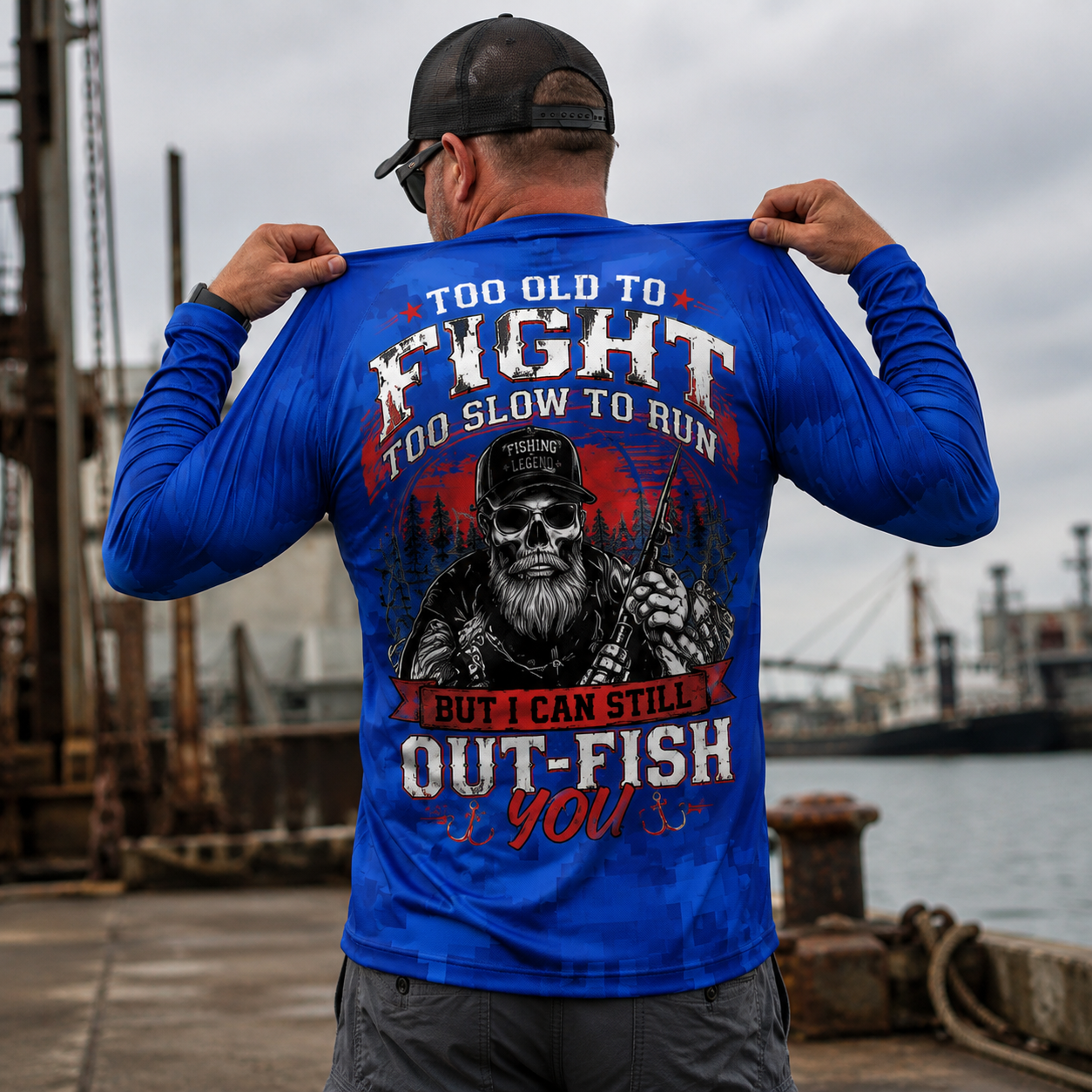 Too Old To Fight Too Slow To Fishing -ver 2